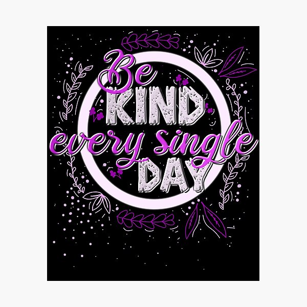 Item preview, Be Kind Every Day Positive Saying Pink designed and sold by AOCreativeProd.