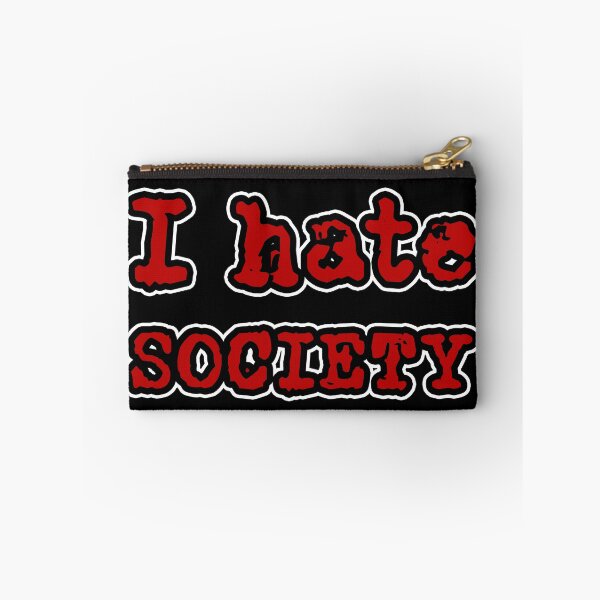 Item preview, I hate SOCIETY designed and sold by DarkDesign69.