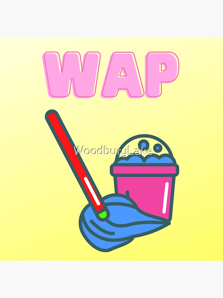 "Wap Mop And Bucket" Sticker by WoodburyLake Redbubble