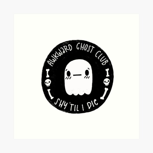 Awkward Ghost Club Black Art Print