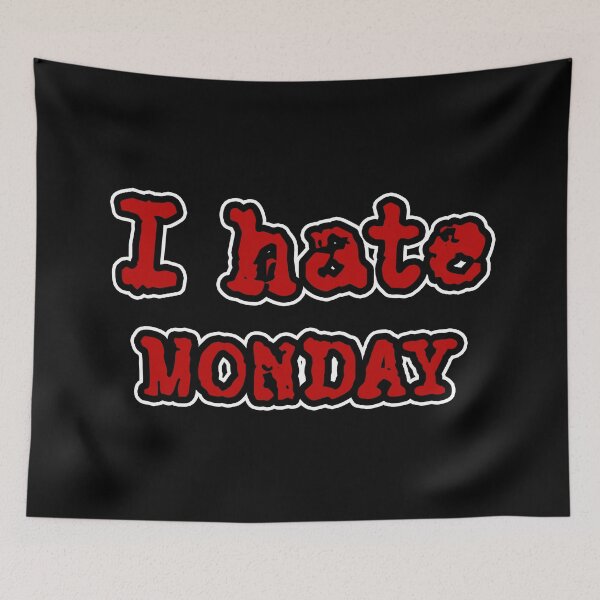Item preview, I hate MONDAY designed and sold by DarkDesign69.
