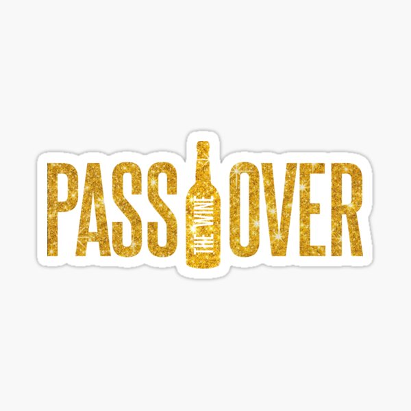 Item preview, Passover - PASS the wine OVER - Gold designed and sold by We-thePixels.