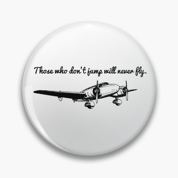 Item preview, Those who don't jump will never fly designed and sold by HumbleIdeas.