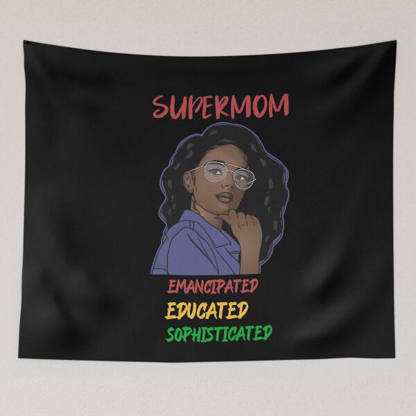 Item preview, Super Mom Emancipated, Educated Sophisticated Mother's Day Black & Birthday Black Centric Gift designed and sold by GmolahUnlimited.