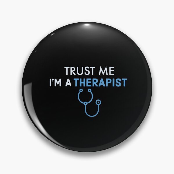 Item preview, Trust Me I'm A Therapist designed and sold by Kadouh.