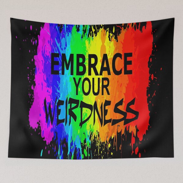 Item preview, Embrace your weirdness designed and sold by jc007.