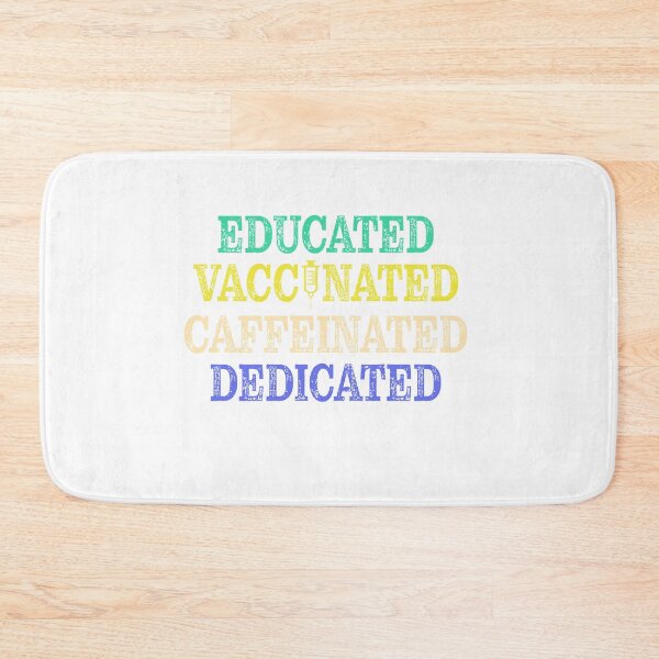 Item preview, Educated Vaccinated Caffeinated Dedicated t-shirt  designed and sold by Perfectstyles.