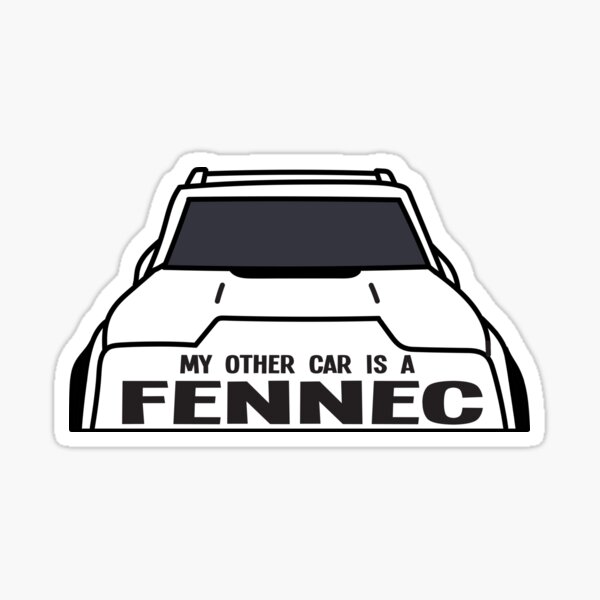 Mon autre voiture est une Fennec Sticker