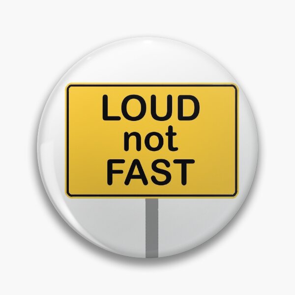 Item preview, loud not fast loud not fast designed and sold by Elonshop.