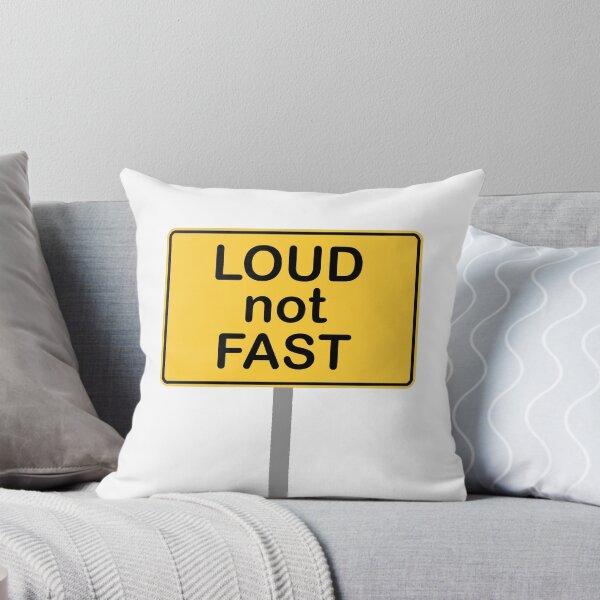 Item preview, loud not fast loud not fast designed and sold by Elonshop.