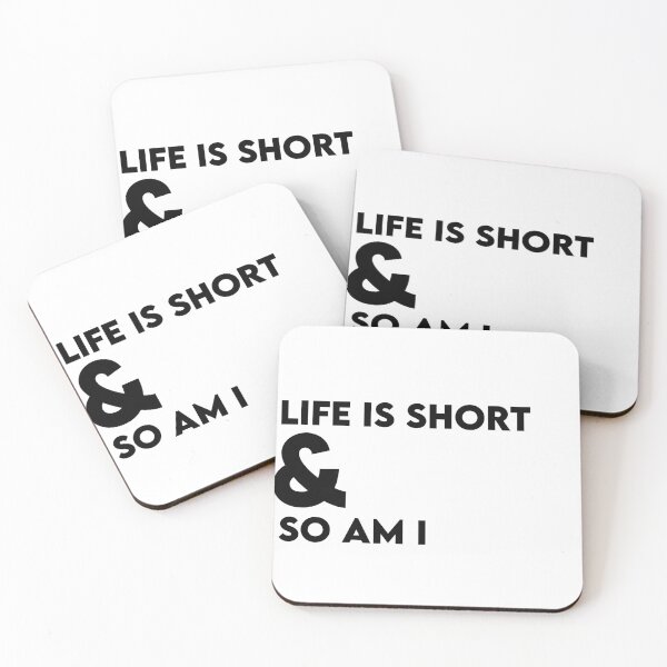 Item preview, "life is short & so am i" designed and sold by eva-aestheticcc.