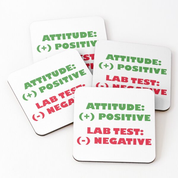 Item preview, Attitude Positive Lab Test Negative designed and sold by mrtraz.
