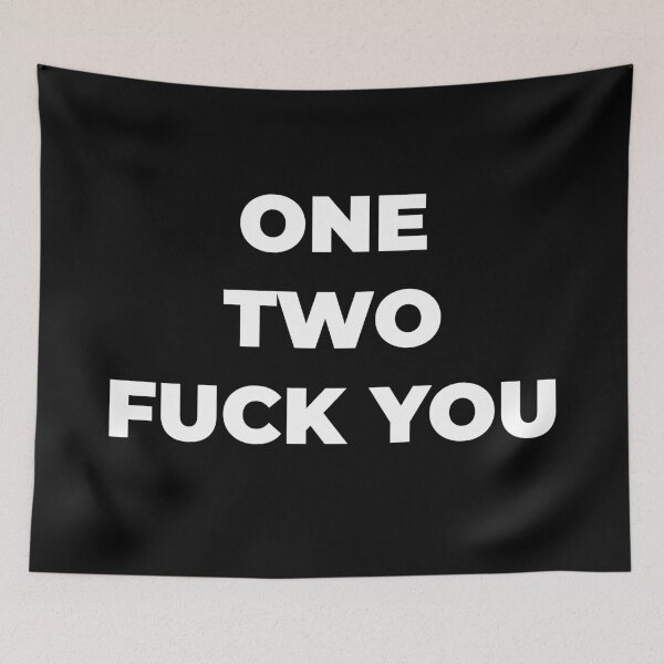 Item preview, One Two Fuck You designed and sold by Zexten.
