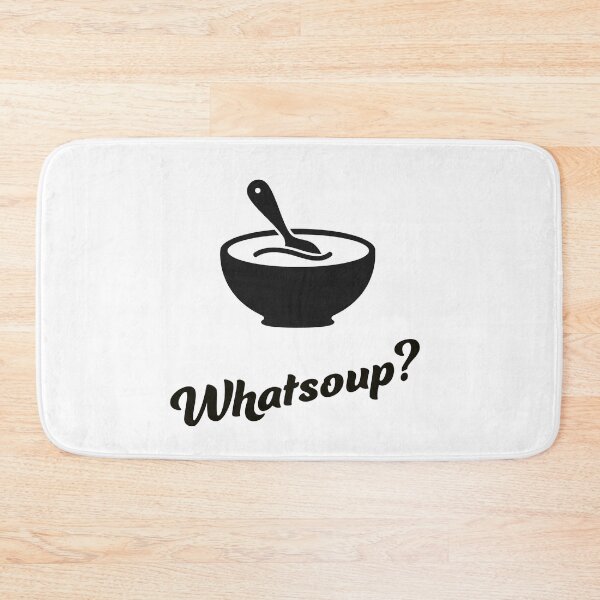 Item preview, Kitchen humor, Whatsoup? designed and sold by mikeldabbah.