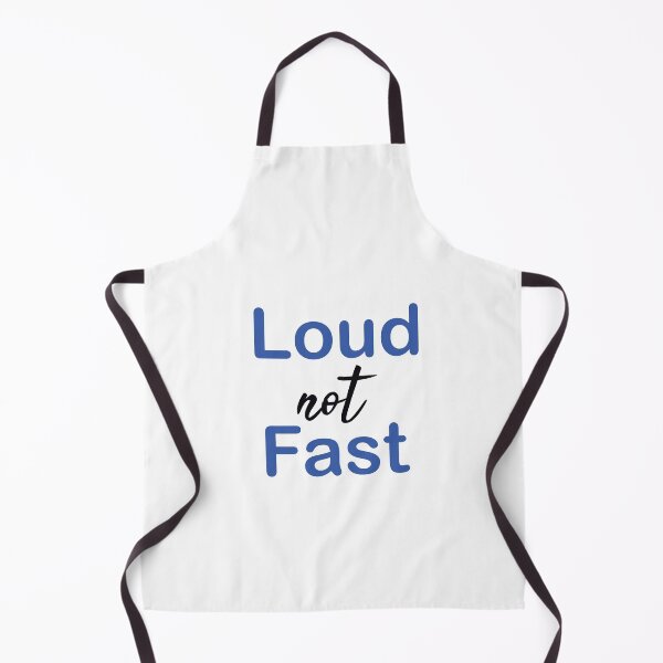 Item preview, LOUD not FAST  loud not fast designed and sold by Elonshop.