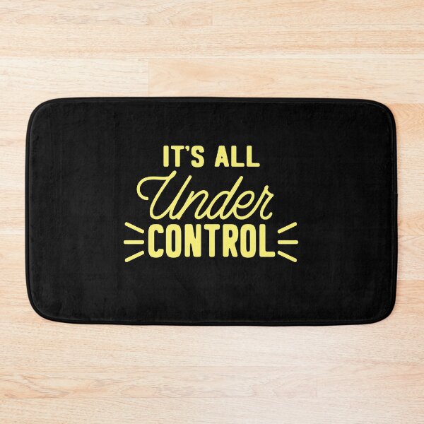 Item preview, It's all under control designed and sold by jazzydevil.