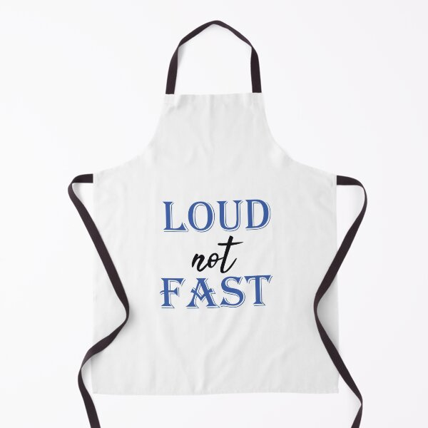 Item preview, LOUD not FAST  loud not fast designed and sold by Elonshop.