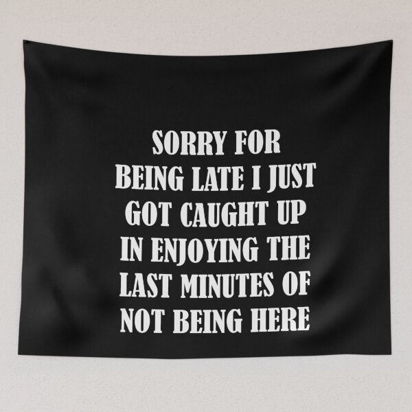 Item preview, Funny Saying Too Late Gift designed and sold by elwizkhalifa.
