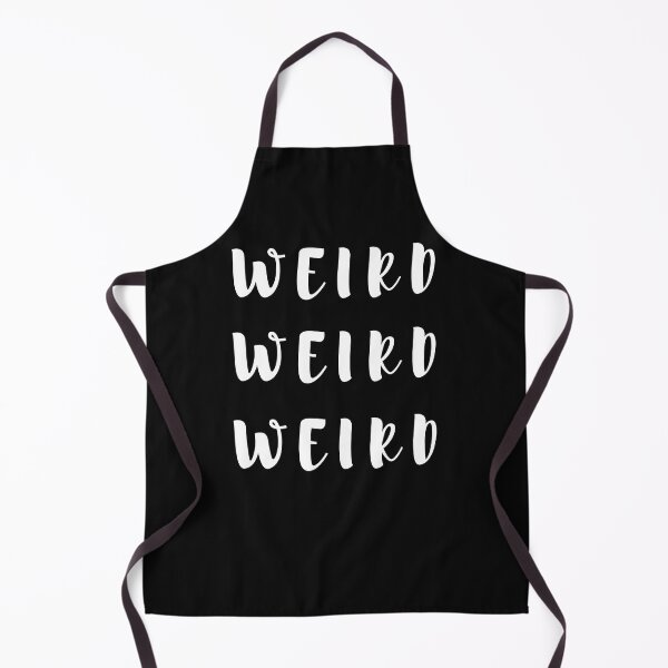 Item preview, Weird Weird Weird! designed and sold by Summers Cool.