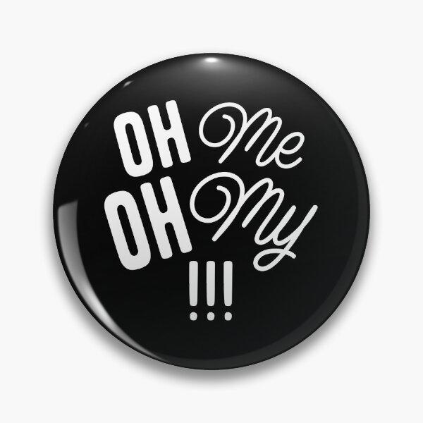 Item preview, Oh me oh my!  designed and sold by jazzydevil.