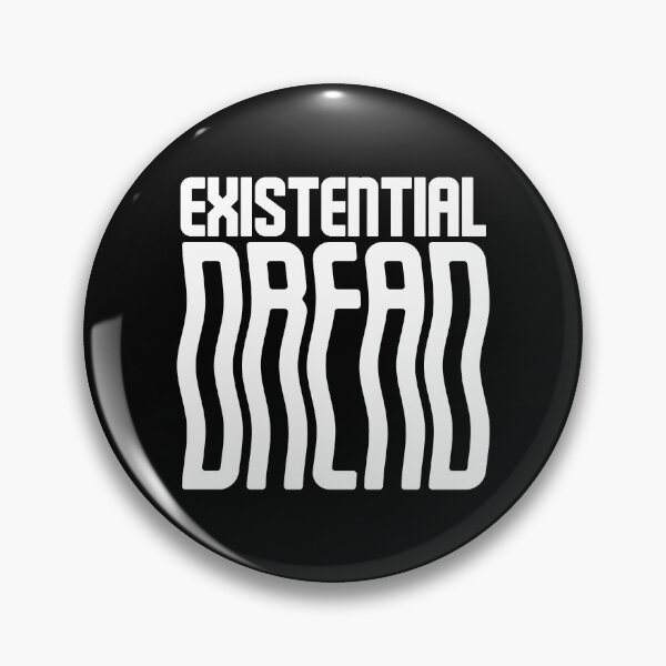 Item preview, Existential Dread designed and sold by Buckley-Design.
