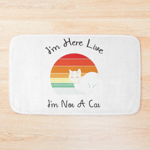 Item preview, I'm Here Live I'm Not A Cat t t-shirt  designed and sold by Perfectstyles.