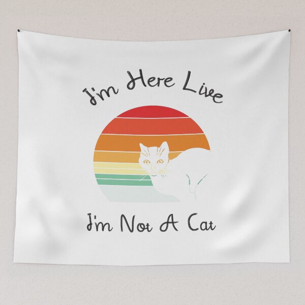 Item preview, I'm Here Live I'm Not A Cat t t-shirt  designed and sold by Perfectstyles.
