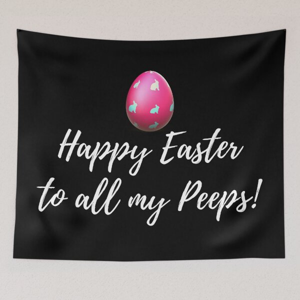 Item preview, Happy Easter to All My Peeps designed and sold by CoolHippoQuotes.