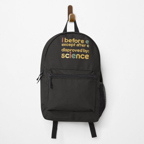 Item preview, I Before E Except After C Disproven By Science Funny English designed and sold by gkao.