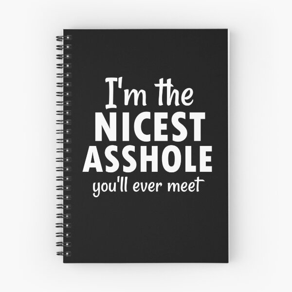 Item preview, I'm the nicest asshole you will ever meet: Rude Men, Crazy, Funny, Cool Mens, Nice Guy designed and sold by Simoakn.