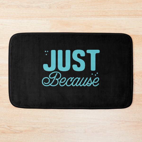 Item preview, Just because designed and sold by jazzydevil.