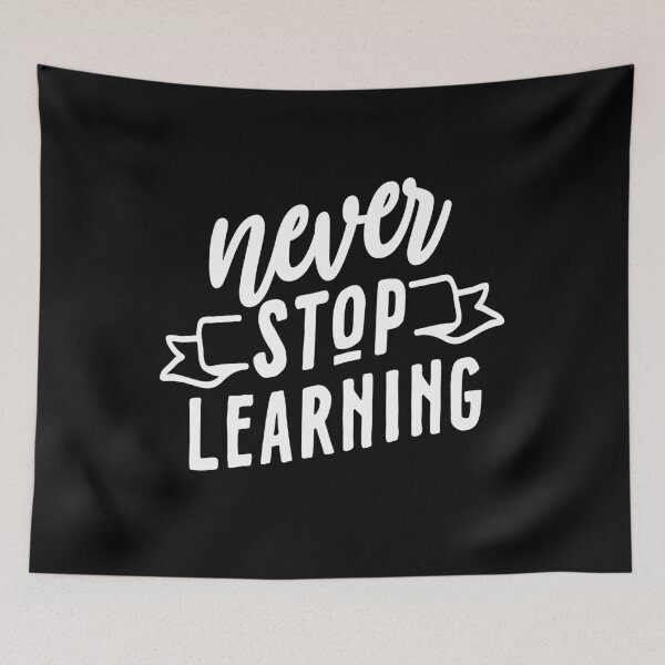 Item preview, Never Stop Learning t-shirt  designed and sold by Perfectstyles.
