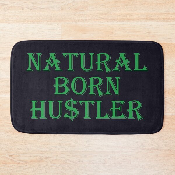 Item preview, NATURAL BORN HUSTLER designed and sold by Elonshop.