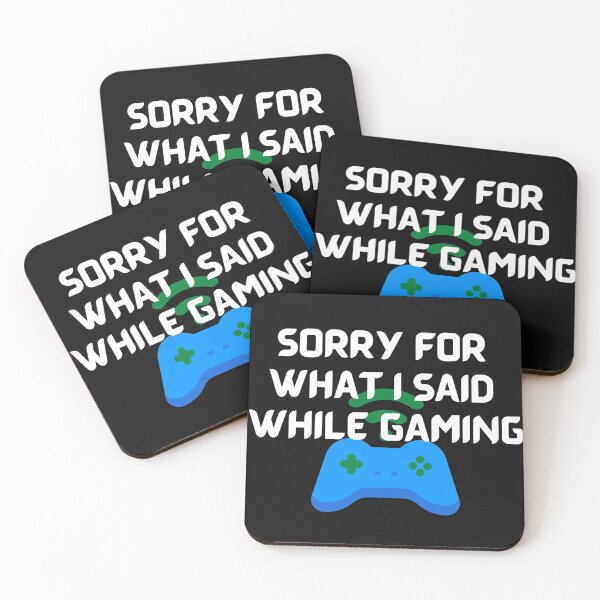 Item preview,  Sorry For what I said when I said T-shirt For Gaming T-Shirt designed and sold by Barwane Products.
