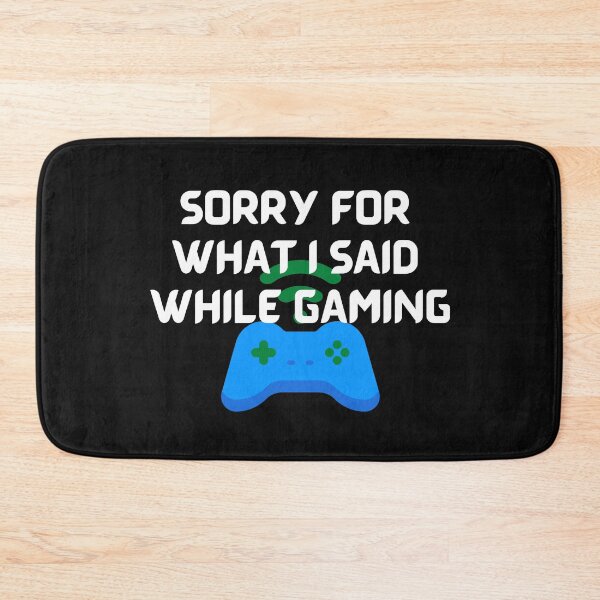 Item preview,  Sorry For what I said when I said T-shirt For Gaming T-Shirt designed and sold by Barwane Products.