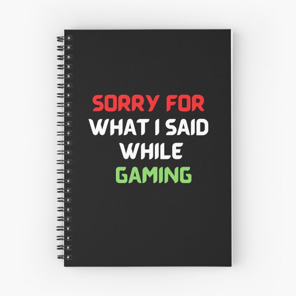 Item preview,  Sorry For what I said when I said T-shirt For Gaming T-Shirt designed and sold by Barwane Products.