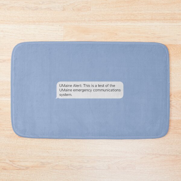 Item preview, UMaine Emergency Alert designed and sold by PlumAdorable.