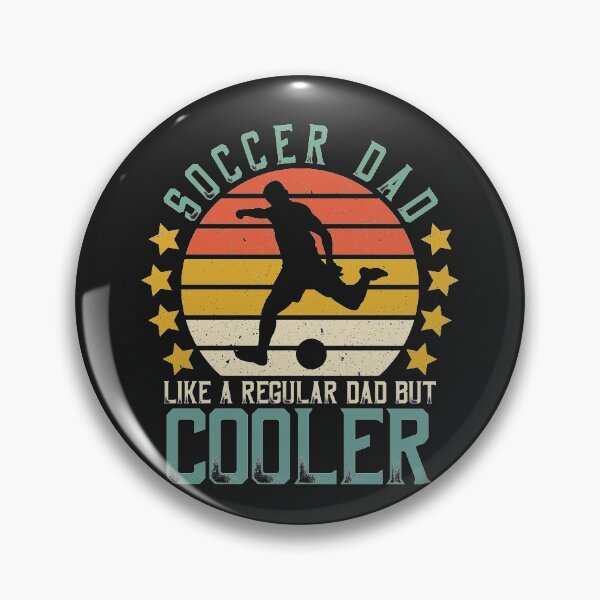 Item preview, Soccer Dad Like A Regular Dad But Cooler designed and sold by DreamColor.