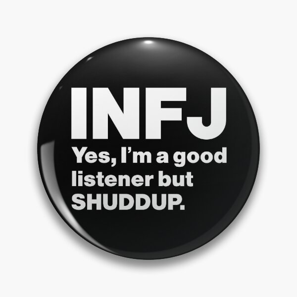 Item preview, INFJ Yes, I'm a good listener but SHUDDUP (MBTI Merch) designed and sold by lamweixing.