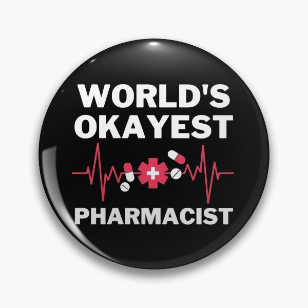 Item preview, World's Okayest And Best Pharmacist designed and sold by livegood.