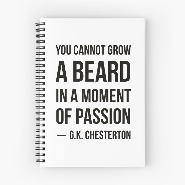 Item preview, GK Chesterton Beard Quote designed and sold by HalpinDesign.