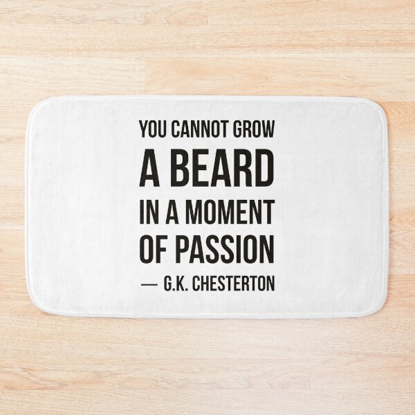 Item preview, GK Chesterton Beard Quote designed and sold by HalpinDesign.