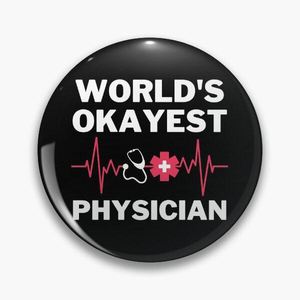 Item preview, World's Okayest And Best Physician designed and sold by livegood.