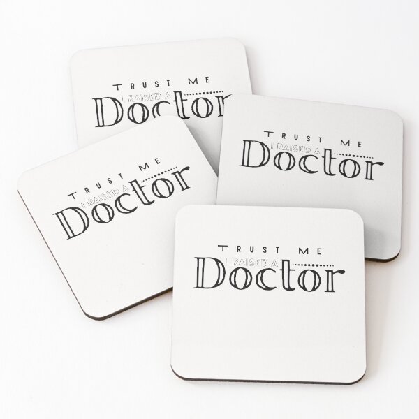 Item preview, Trust Me I Raised A Doctor designed and sold by walidsam07.