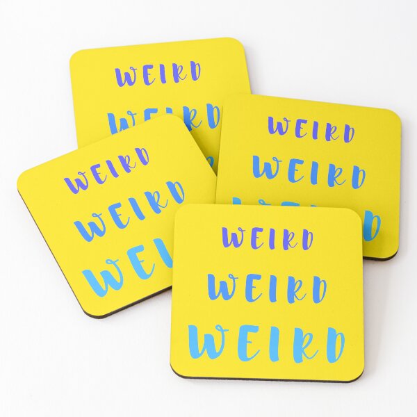 Item preview, Weird Weird Weird! designed and sold by Summers Cool.
