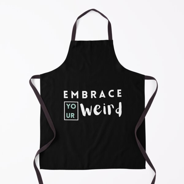 Item preview, Embrace your Weird designed and sold by Summers Cool.
