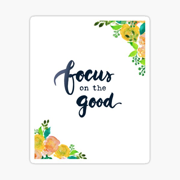 Focus on the Good Watercolor Brush Writing Floral Lettering Sticker