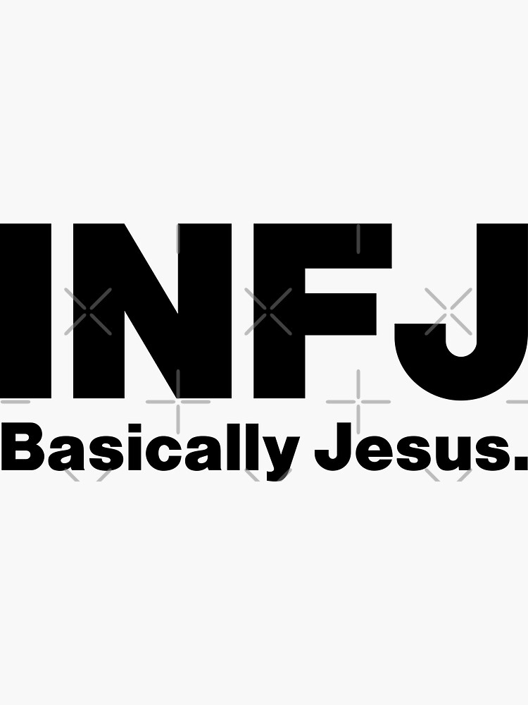 infj-basically-jesus-mbti-merch-sticker-for-sale-by-lamweixing