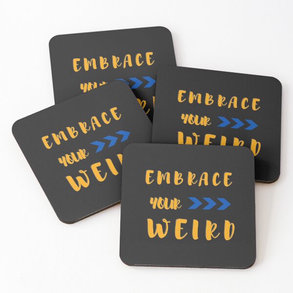 Item preview, Embrace your Weird designed and sold by Summers Cool.