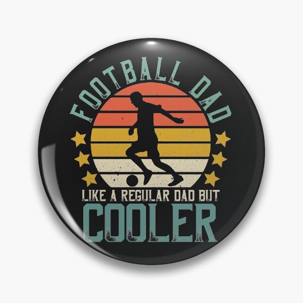Item preview, Football Dad Like A Regular Dad But Cooler designed and sold by DreamColor.